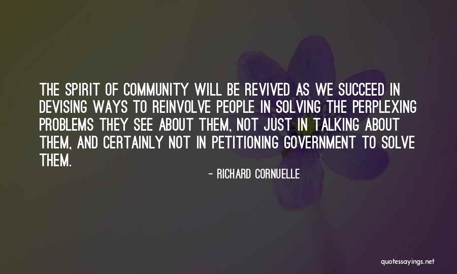 Talking Out Problems Quotes By Richard Cornuelle