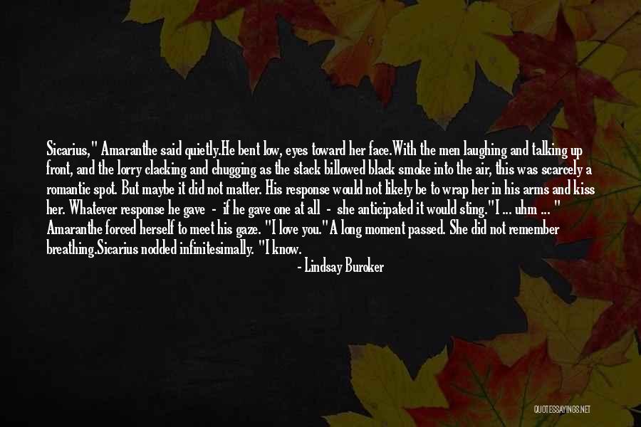 Talking Quietly Quotes By Lindsay Buroker Talking Quietly Quotes By Lindsay Buroker