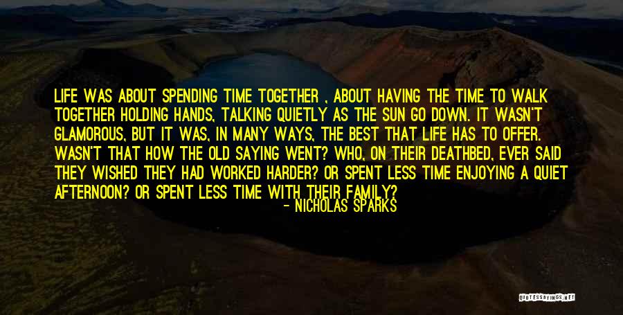 Talking Quietly Quotes By Nicholas Sparks Talking Quietly Quotes By Nicholas Sparks
