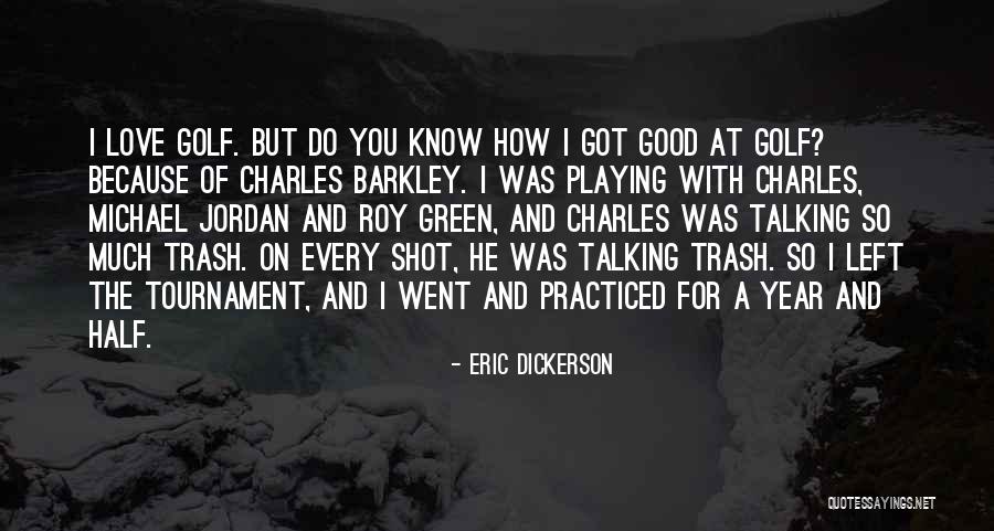 Talking Shot Quotes By Eric Dickerson Talking Shot Quotes By Eric Dickerson
