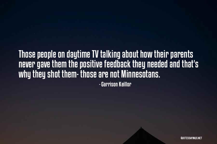 Talking Shot Quotes By Garrison Keillor Talking Shot Quotes By Garrison Keillor