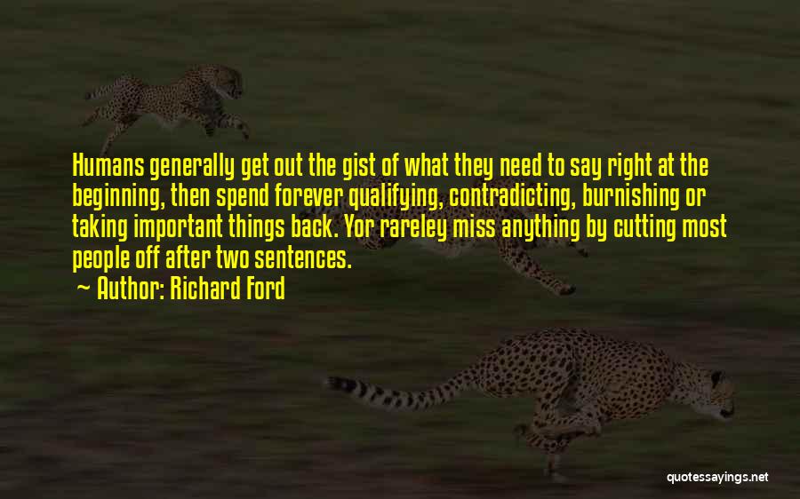 Talking Things Out Quotes By Richard Ford