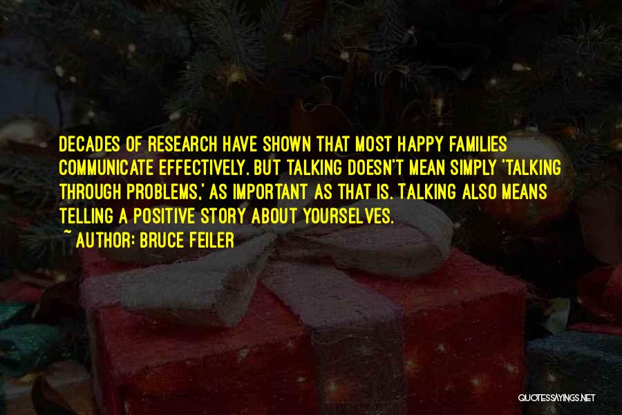 Talking Through Problems Quotes By Bruce Feiler