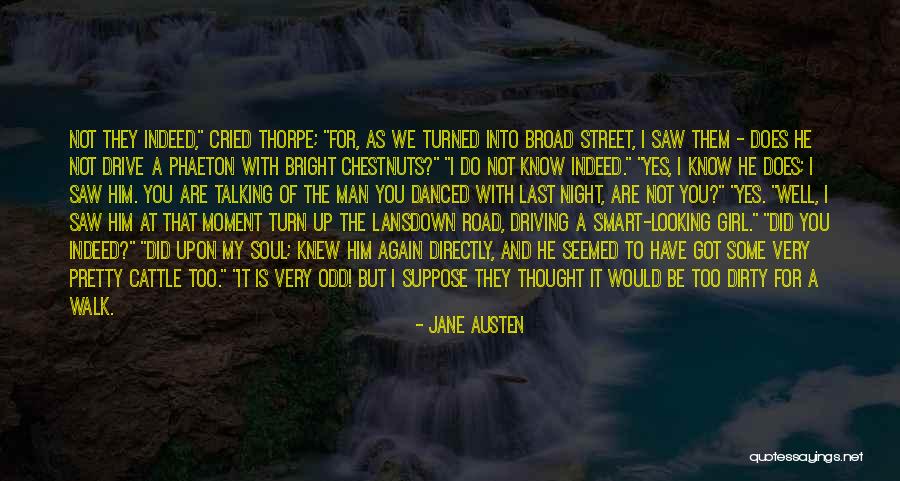 Talking To A Girl Quotes By Jane Austen Talking To A Girl Quotes By Jane Austen
