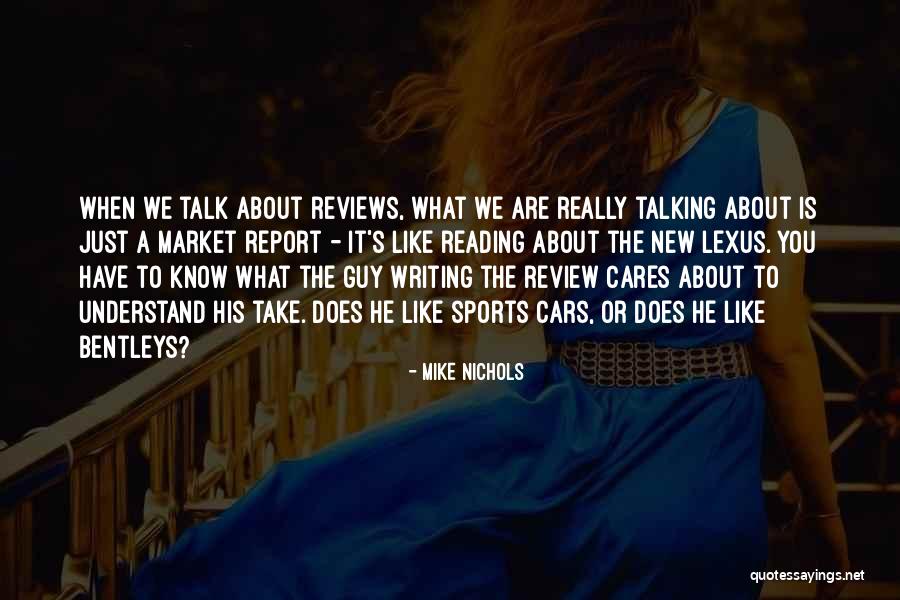 Talking To A Guy You Like Quotes By Mike Nichols