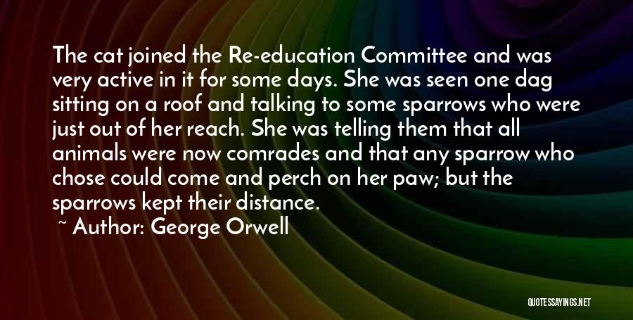 Talking To Animals Quotes By George Orwell