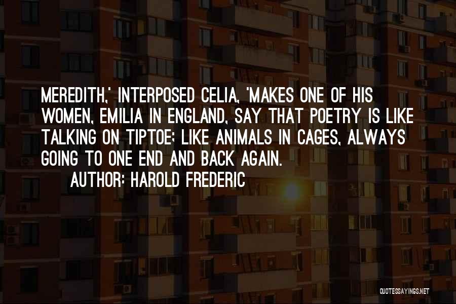 Talking To Animals Quotes By Harold Frederic