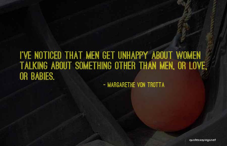 Talking To Babies Quotes By Margarethe Von Trotta Talking To Babies Quotes By Margarethe Von Trotta
