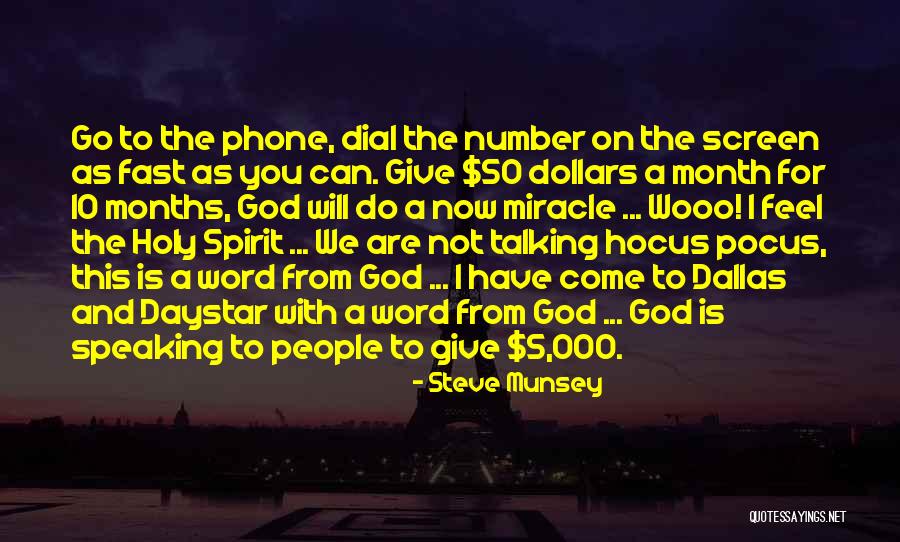 Talking To Him On The Phone Quotes By Steve Munsey Talking To Him On The Phone Quotes By Steve Munsey