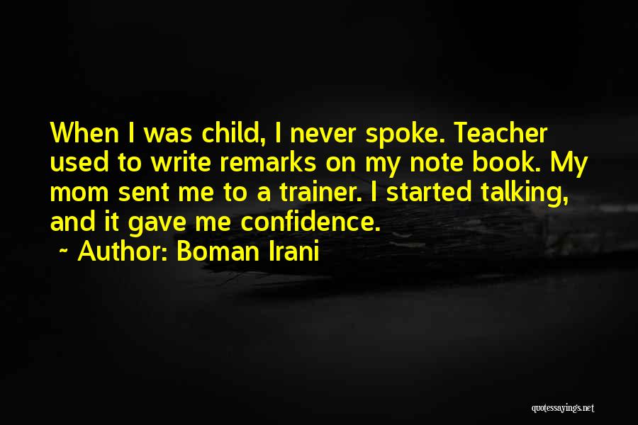 Talking To My Mom Quotes By Boman Irani