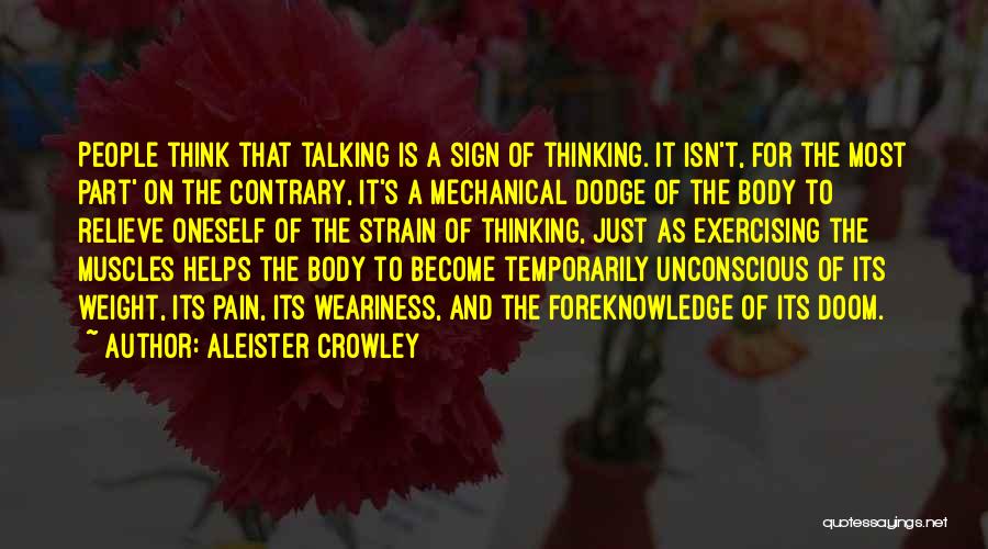 Talking To Oneself Quotes By Aleister Crowley