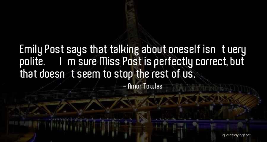 Talking To Oneself Quotes By Amor Towles