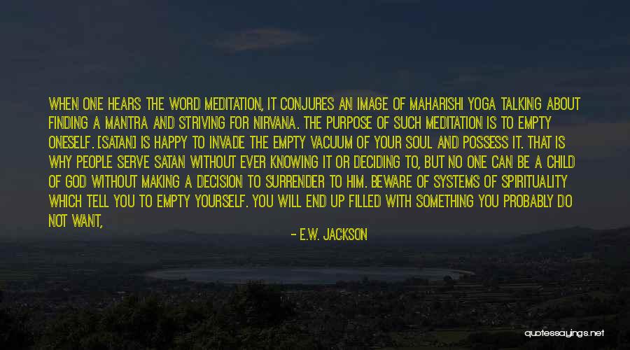 Talking To Oneself Quotes By E.W. Jackson