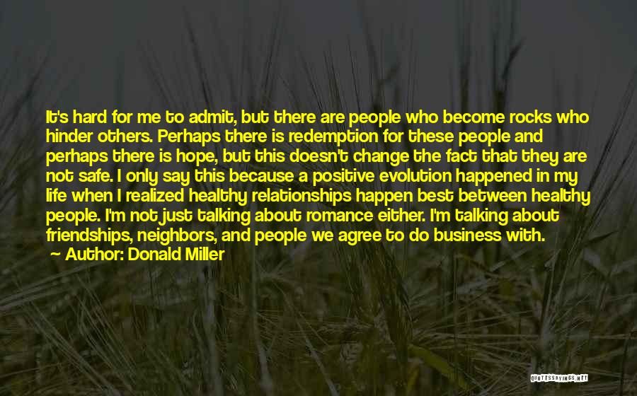 Talking To Others Quotes By Donald Miller