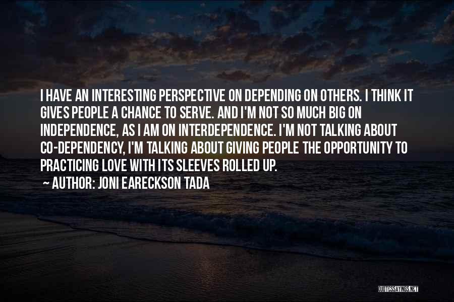Talking To Others Quotes By Joni Eareckson Tada
