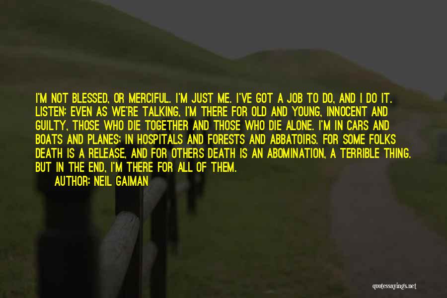 Talking To Others Quotes By Neil Gaiman