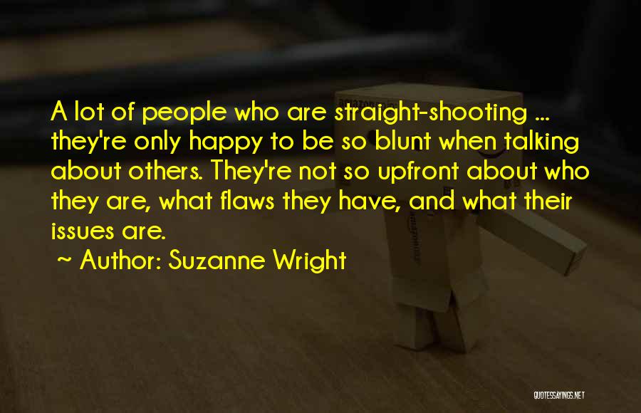 Talking To Others Quotes By Suzanne Wright