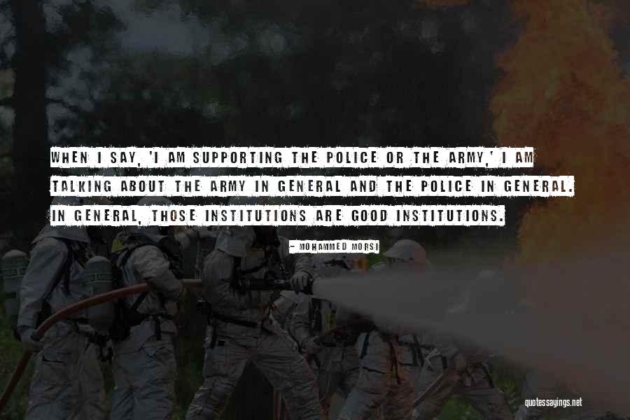 Talking To Police Quotes By Mohammed Morsi Talking To Police Quotes By Mohammed Morsi