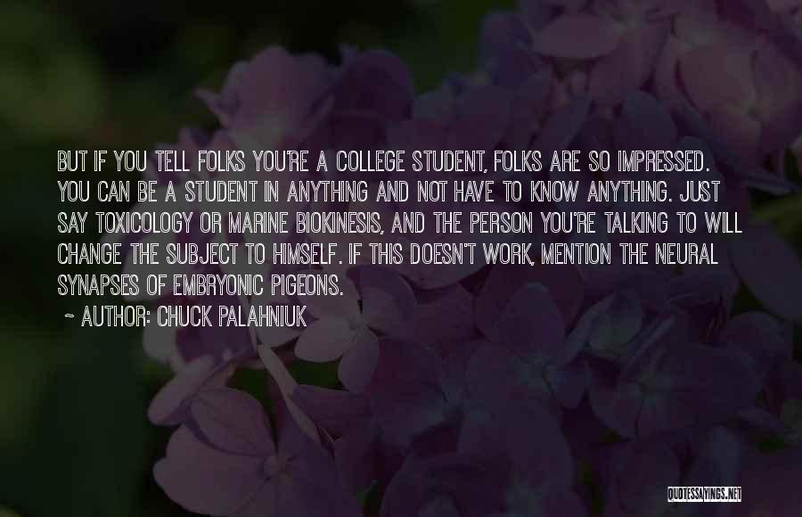 Talking To Self Quotes By Chuck Palahniuk