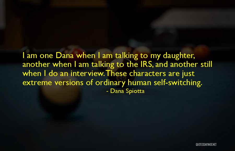 Talking To Self Quotes By Dana Spiotta