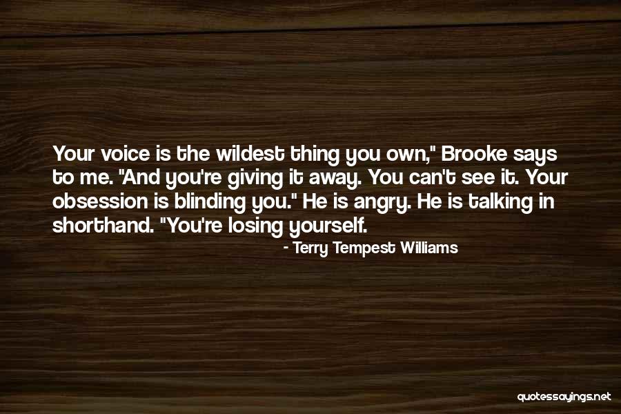 Talking To Self Quotes By Terry Tempest Williams