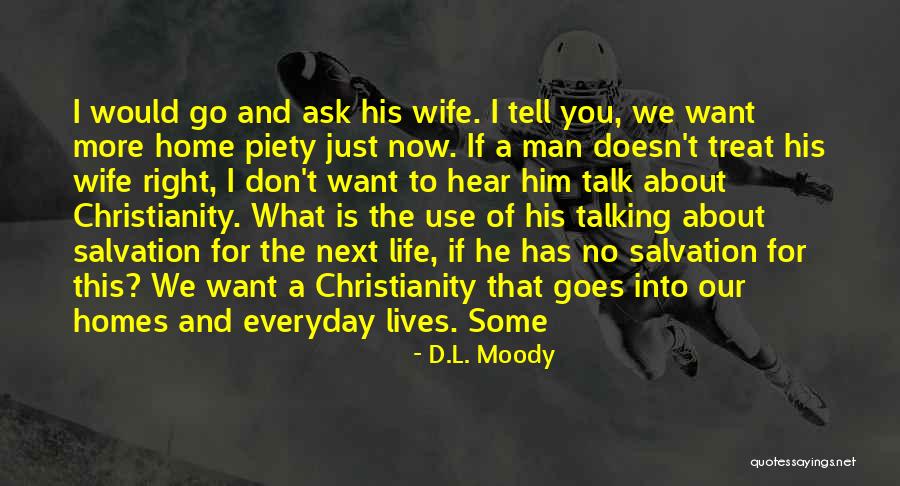 Talking To Someone Everyday Quotes By D.L. Moody