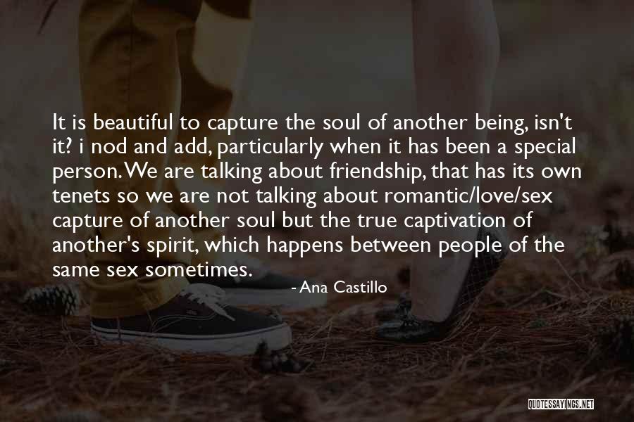 Talking To Someone Special Quotes By Ana Castillo Talking To Someone Special Quotes By Ana Castillo