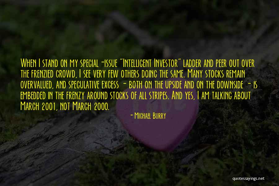 Talking To Someone Special Quotes By Michael Burry Talking To Someone Special Quotes By Michael Burry