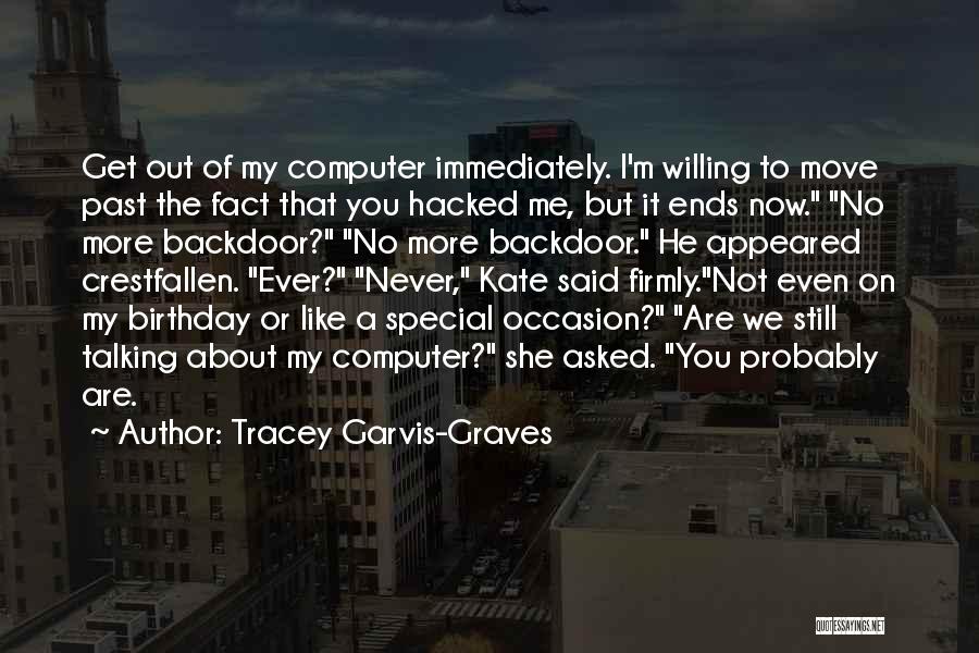 Talking To Someone Special Quotes By Tracey Garvis-Graves