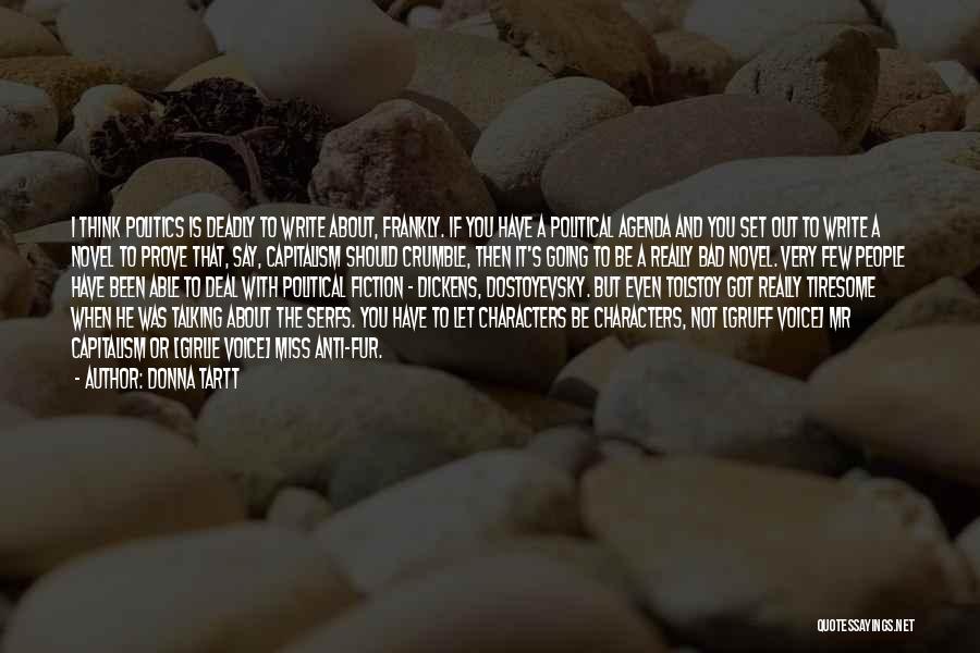 Talking To Someone You Miss Quotes By Donna Tartt Talking To Someone You Miss Quotes By Donna Tartt
