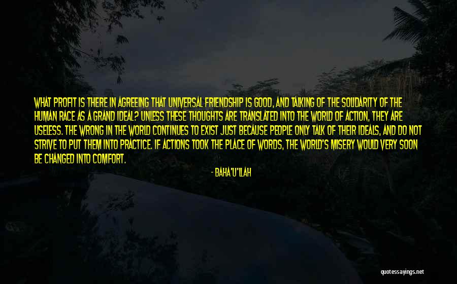 Talking To Soon Quotes By Baha'u'llah Talking To Soon Quotes By Baha'u'llah