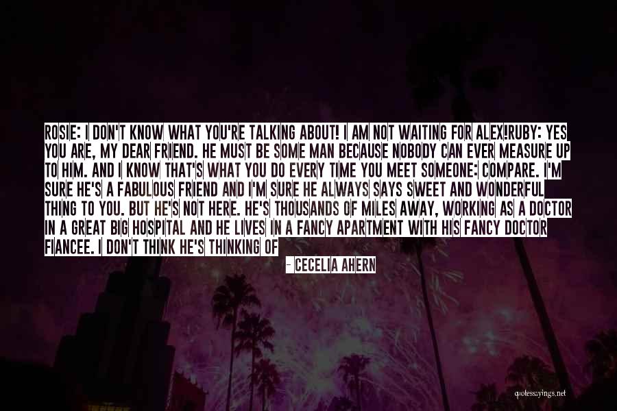Talking To Soon Quotes By Cecelia Ahern Talking To Soon Quotes By Cecelia Ahern
