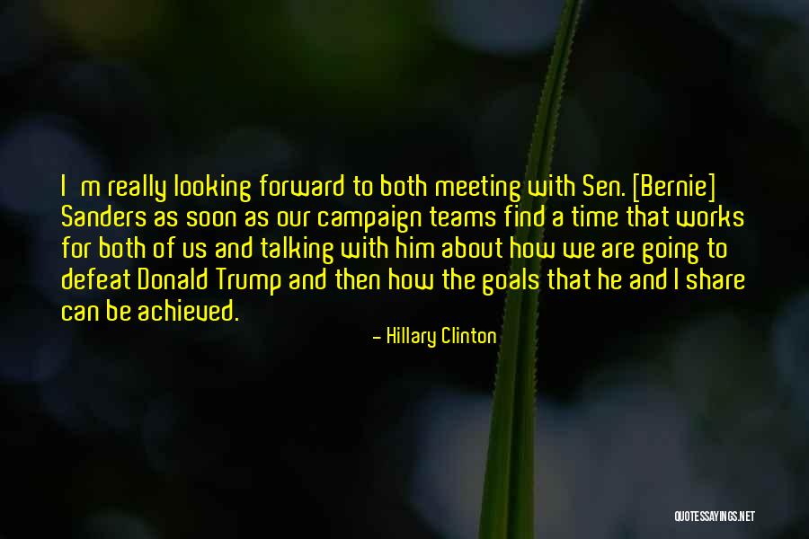 Talking To Soon Quotes By Hillary Clinton Talking To Soon Quotes By Hillary Clinton