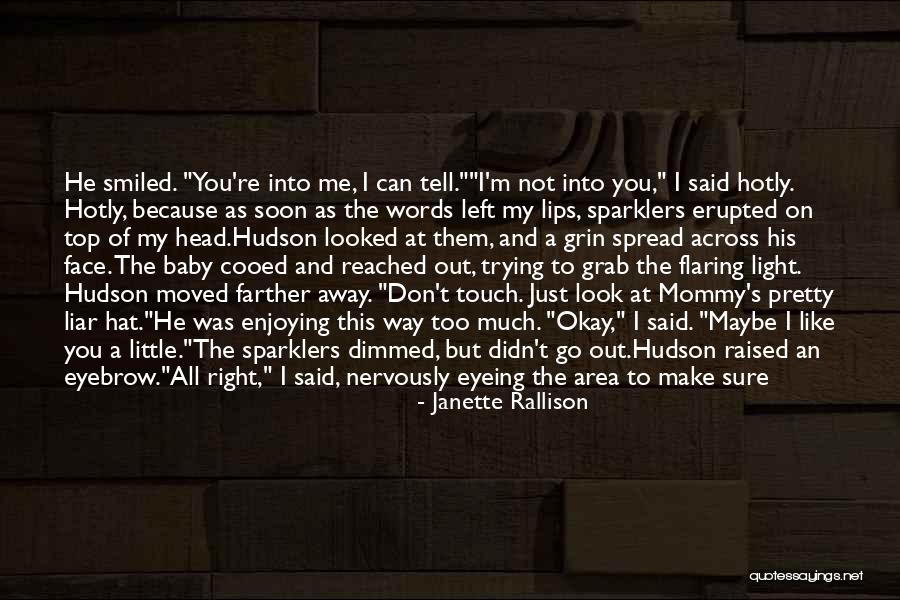 Talking To Soon Quotes By Janette Rallison Talking To Soon Quotes By Janette Rallison