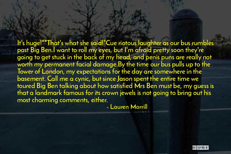 Talking To Soon Quotes By Lauren Morrill Talking To Soon Quotes By Lauren Morrill