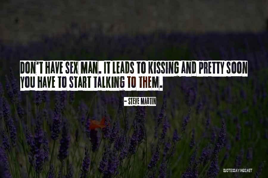 Talking To Soon Quotes By Steve Martin Talking To Soon Quotes By Steve Martin