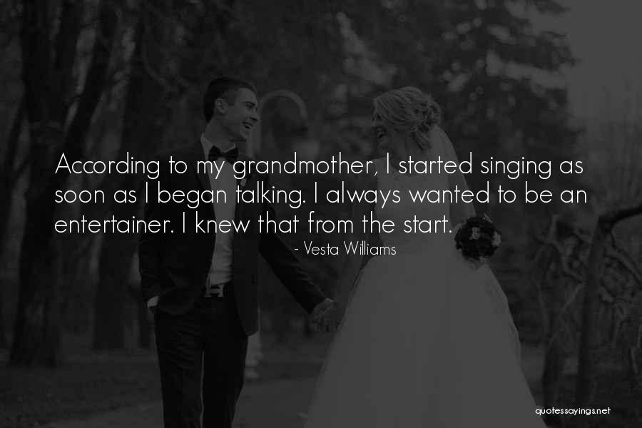 Talking To Soon Quotes By Vesta Williams Talking To Soon Quotes By Vesta Williams