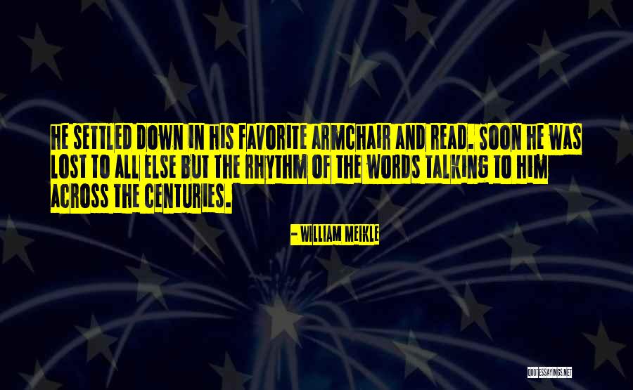 Talking To Soon Quotes By William Meikle Talking To Soon Quotes By William Meikle