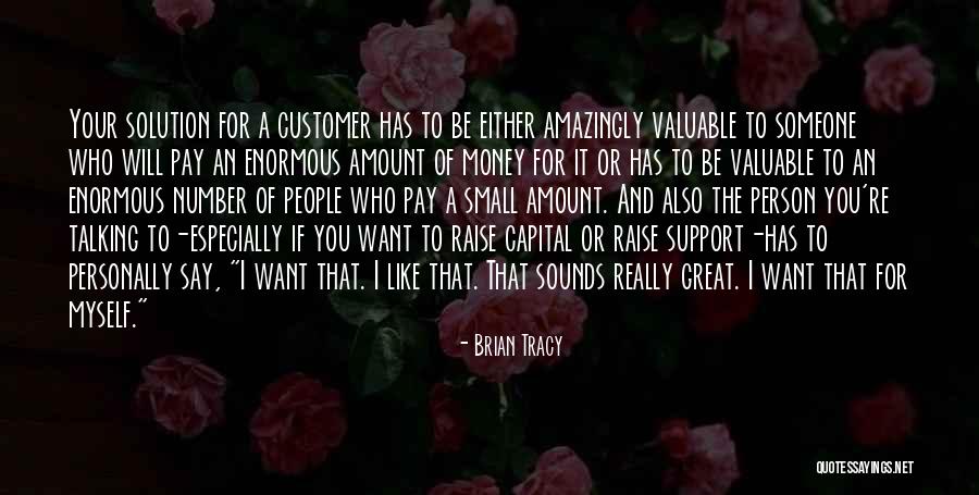 Talking To The Person You Like Quotes By Brian Tracy Talking To The Person You Like Quotes By Brian Tracy