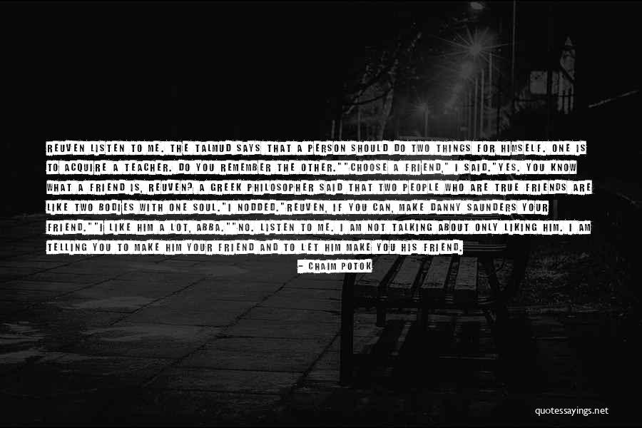 Talking To The Person You Like Quotes By Chaim Potok Talking To The Person You Like Quotes By Chaim Potok