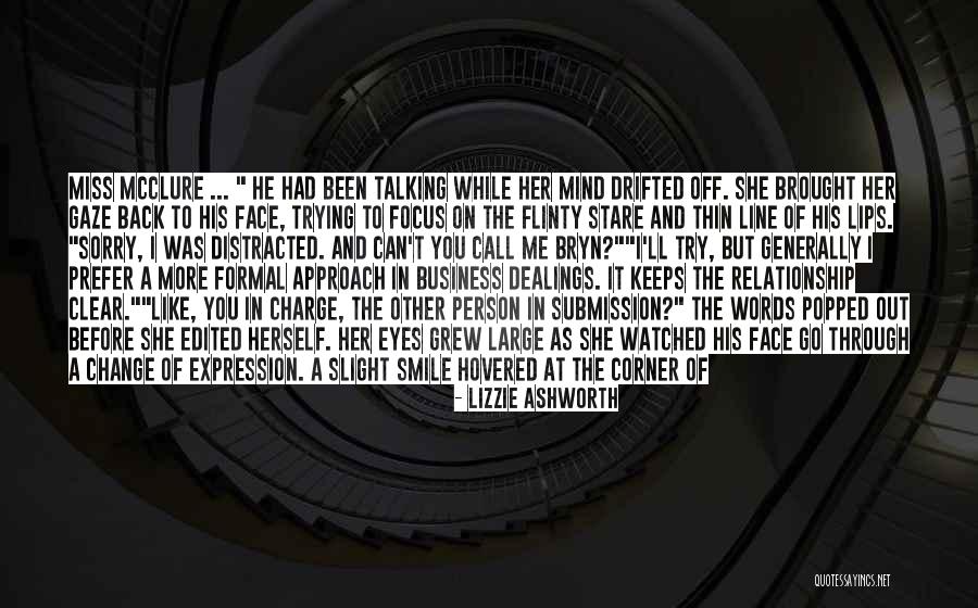 Talking To The Person You Like Quotes By Lizzie Ashworth Talking To The Person You Like Quotes By Lizzie Ashworth
