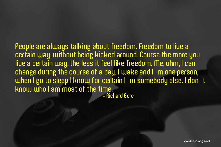 Talking To The Person You Like Quotes By Richard Gere Talking To The Person You Like Quotes By Richard Gere
