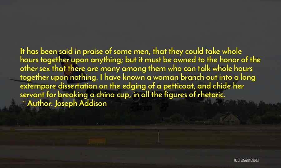 Talking To You For Hours Quotes By Joseph Addison