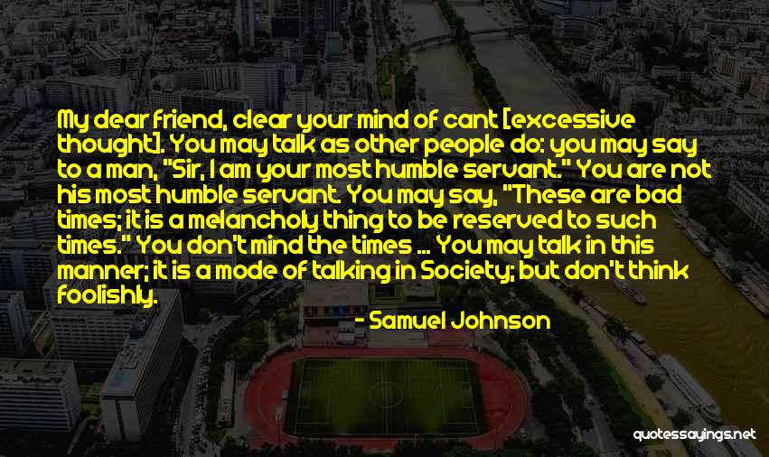 Talking To Your Friend Quotes By Samuel Johnson