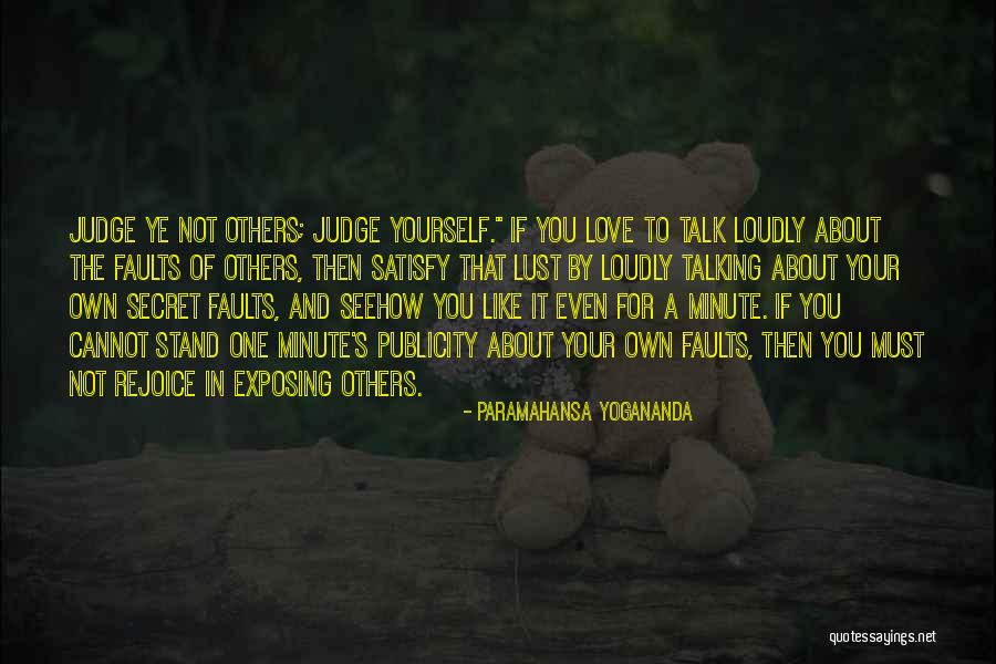 Talking To Your Love Quotes By Paramahansa Yogananda Talking To Your Love Quotes By Paramahansa Yogananda