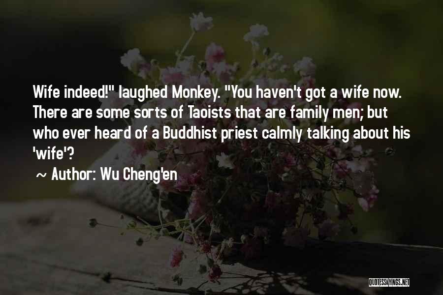 Talking To Your Wife Quotes By Wu Cheng'en