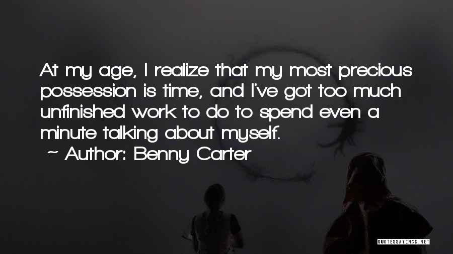 Talking Too Much Quotes By Benny Carter