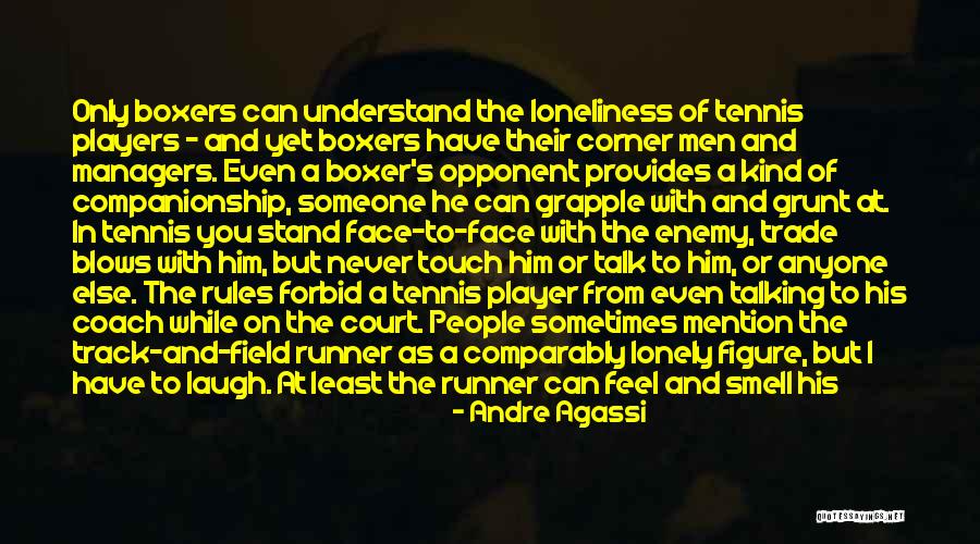 Talking With Someone Quotes By Andre Agassi