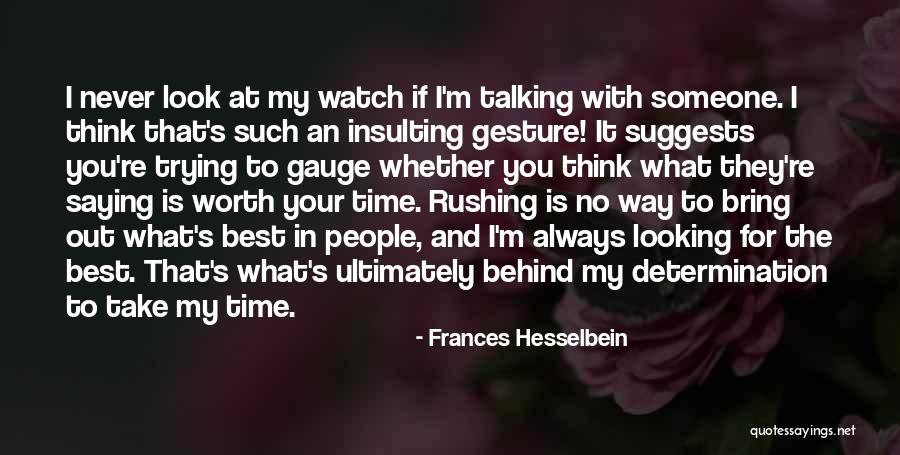 Talking With Someone Quotes By Frances Hesselbein