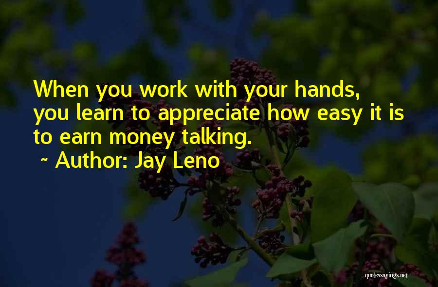Talking With Your Hands Quotes By Jay Leno